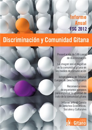 Discriminación y comunidad gitana 2012.